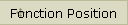 Fonction Position
