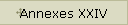 Annexes XXIV